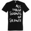 All those Sounds of Silence